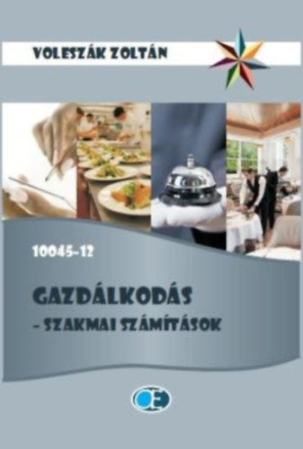 Volesz�k Zolt�n - Gazd�lkod�s - Szakmai sz�m�t�sok