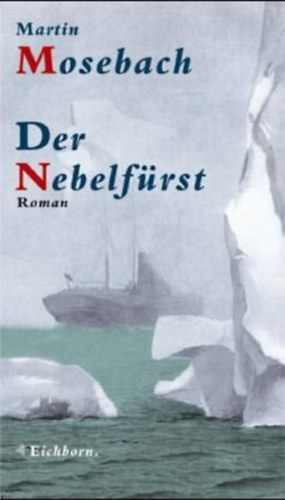 Martin Mosebach - Der Nebelf�rst
