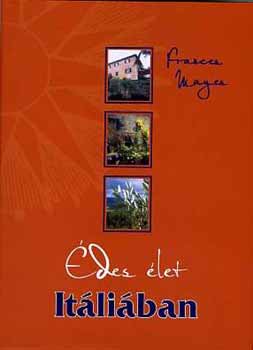 Frances Mayes - �des �let It�li�ban