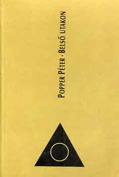 Popper P�ter - Bels� utakon