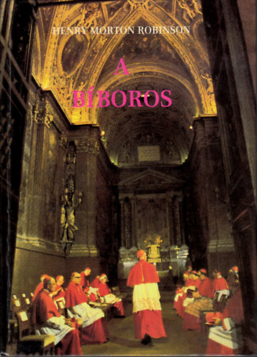 Henry Morton Robinson - A b�boros