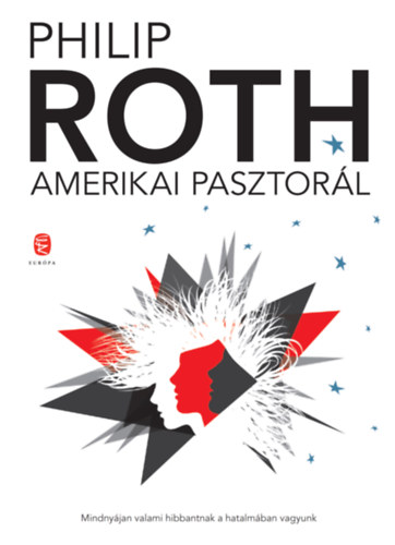 Philip Roth - Amerikai pasztorl