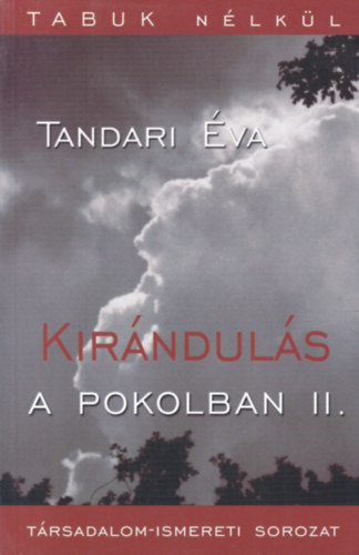 Tandari va - Kirnduls a Pokolban II.
