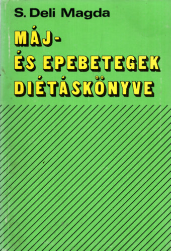 S.Deli Magda - M�j- �s epebetegek di�t�sk�nyve
