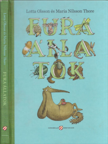 Lotta Olsson; Maria Nilsson Thore - Fura llatok