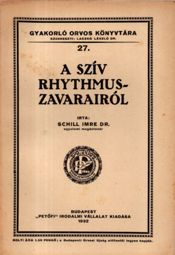 Schill Imre - A szv rhytmus-zavarairl