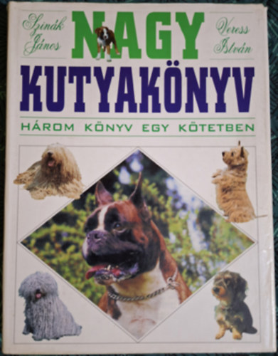 Szink Jnos-Veress Istvn - Nagy kutyaknyv