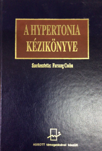 Farsang Csaba  (Szerk.) - A Hypertonia k�zik�nyve