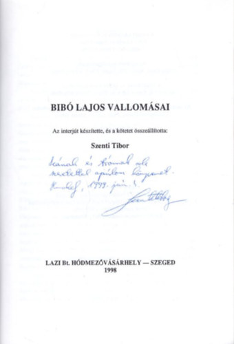 Szenti Tibor - Bib Lajos vallomsai - dediklt