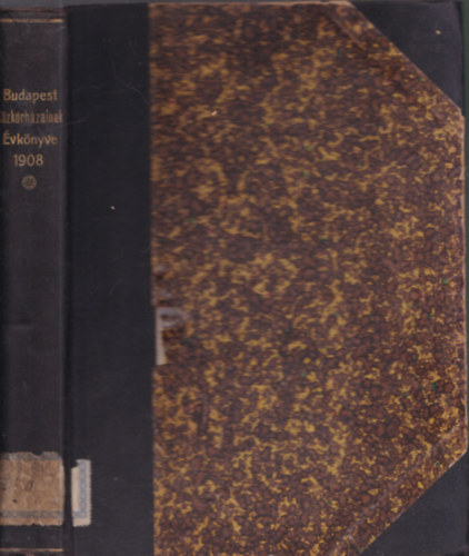 Budapest sz�kesf�v�ros k�rh�zainak �vk�nyve - 1908
