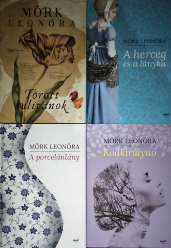 M�rk Leon�ra - 4db M�rk Leon�ra reg�ny - K�dkir�lyn�, A herceg �s a l�nyka, T�r�tt tulip�nok, A porcel�nl�ny