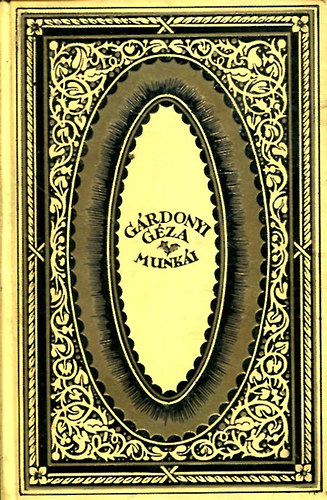 Grdonyi Gza - Amiket  az tler elhallgat (Grdonyi Gza munki)