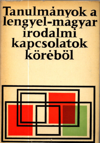 Hopp, Reychman, Sziklay Csaplros - Tanulmnyok a lengyel-magyar irodalmi kapcsolatok krbl
