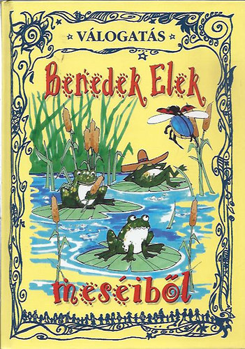 Benedek Elek - Vlogats Benedek Elek mesibl