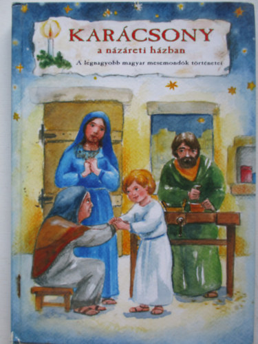 Karcsony a nzreti hzban (a legnagyobb magyar mesemondk trtnetei)