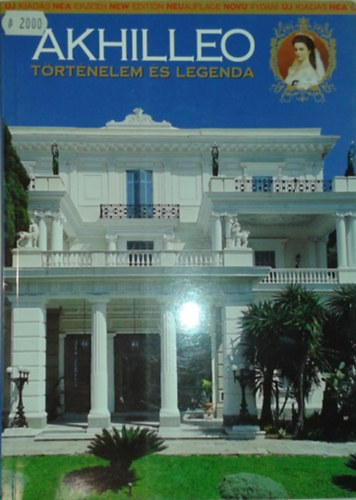Akhilleo - Történelem és legenda