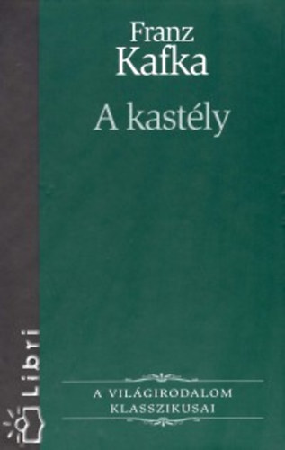 Franz Kafka - A kastly
