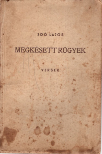 Jo� Lajos - Megk�sett r�gyek - versek