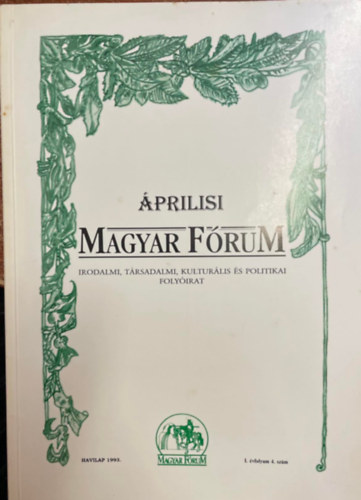 �prilisi Magyar F�rum - irodalmi, t�rsadalmi, kultur�lis �s politikai foly�irat