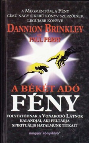 Dannion Brinkley - Paul Perry - A bkt ad fny