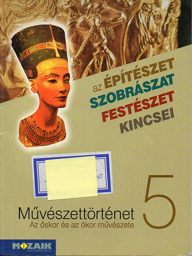 Mvszettrtnet 1. - Az skor s az kor mvszete