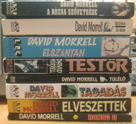 David Morrell - 8 db David Morrell: A r�zsa sz�vets�ge; �jszaka �s k�d; Elsz�ntan; Test�r; T�l�l�; Tagad�s; Elveszettek; Rambo II.