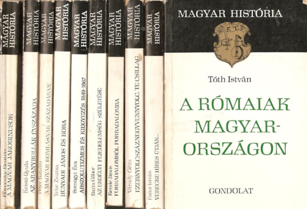 Pter Katalin Tth Istvn - 2 db knyv a Magyar Histria sorozatbl: A magyar romlsnak szzadban, A rmaiak Magyarorszgon