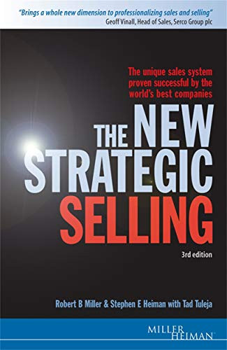 Stephen E. Heiman - Diane Sanches - Tad Tuleja - The New Strategic Selling
