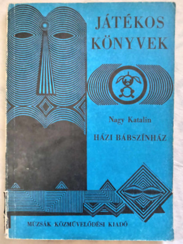 Holls Rbertn  Nagy Katalin (szerk.), Mark Veronika (ill.), Hves Lszl (lektor), Szilgyi Mria (fot) - Hzi bbsznhz (33 bbmese; Mark Veronika illusztrciival s Szilgyi Mria fotival)
