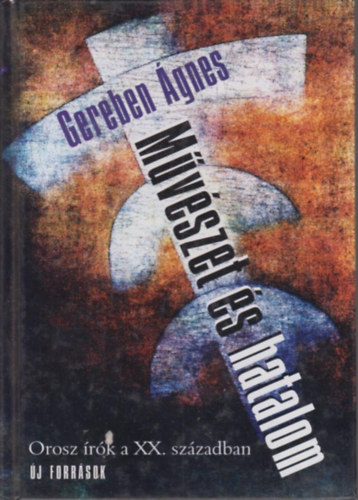 Gereben gnes - Mvszet s hatalom