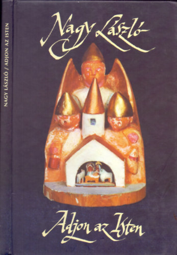 Nagy L�szl� - Adjon az Isten