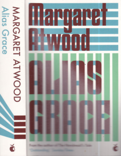 Margaret Atwood - Alias Grace (angol nyelv)