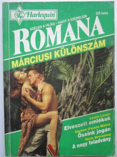 Stephanie Howard; Rebecca Winters; Emma Darcy - Romana tavaszi klnszm: Megbabonzva - Indin szerelem - Viszonzsul elcsbtom