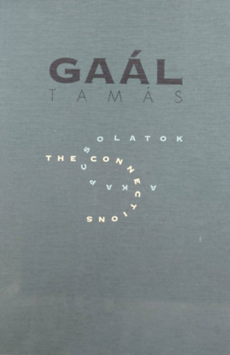 Gal Tams - A kapcsolatok/The Connections