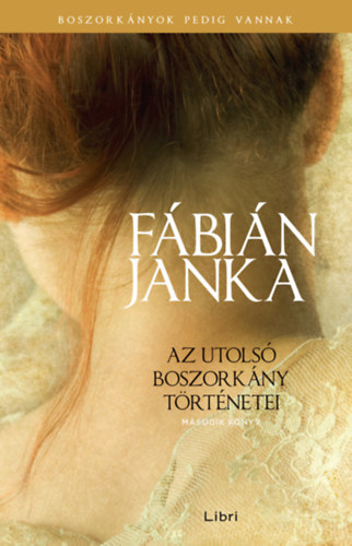 F�bi�n Janka - Az utols� boszork�ny t�rt�netei - M�sodik k�nyv