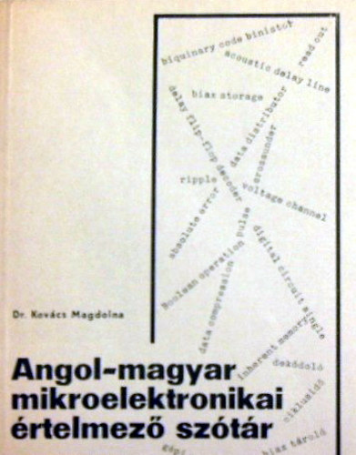 Dr.Kov�cs Magdolna - Angol-magyar mikroelektronikai �rtelmez� sz�t�r