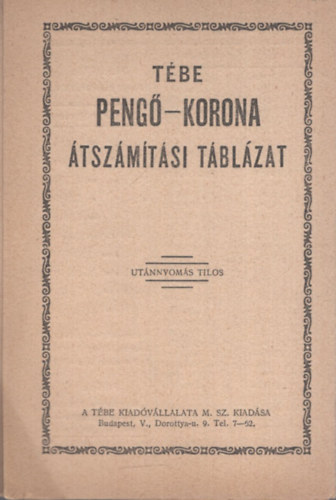 Pengő-korona átszámítási táblázat