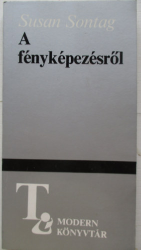 Susan Sontag - A fnykpezsrl