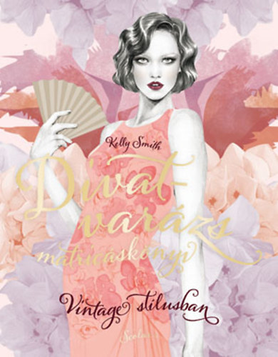 Maia Adams - Divatvarázs matricáskönyv