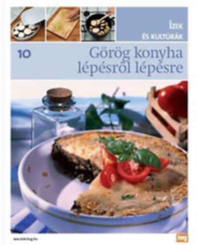 �zek �s kult�r�k : G�r�g konyha l�p�sr�l l�p�sre-Francia konyha l�p�sr�l l�p�sre