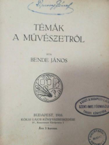 Bende Jnos - Tmk a mvszetrl