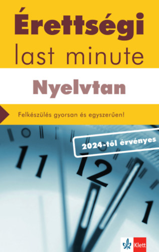 Di�szegi Endre - �retts�gi Last minute - Nyelvtan