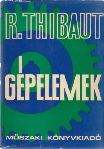 R.Thibaut - G�pelemek