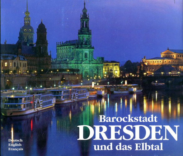 Christine von Br�hl - Barockstadt DRESDEN und das Elbtal - Texte in Deutsch / Englisch / Franz�sisch