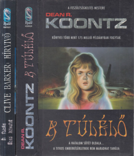 Clive Barker Dean R. Koontz - 2 db. thriller (A tll + Hrviv)