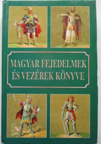 Csiffry Tams - Magyar fejedelmek s vezrek knyve