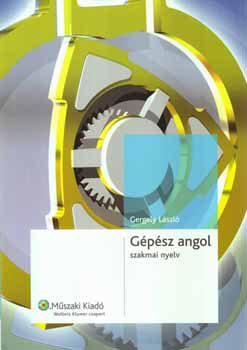 Gergely L�szl� - G�p�sz angol - Szakmai k�nyv