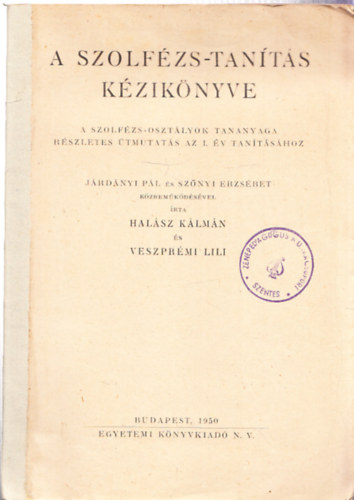 Veszprémi Lili Halász Kálmán - A szolfézs-tanítás kézikönyve