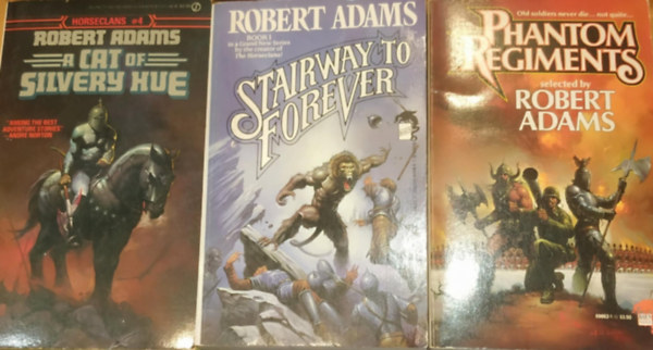 Robert Adams - 3 db Robert Adams: A Cat of Silvery Hue + Stairway to Forever + Phantom Regiments