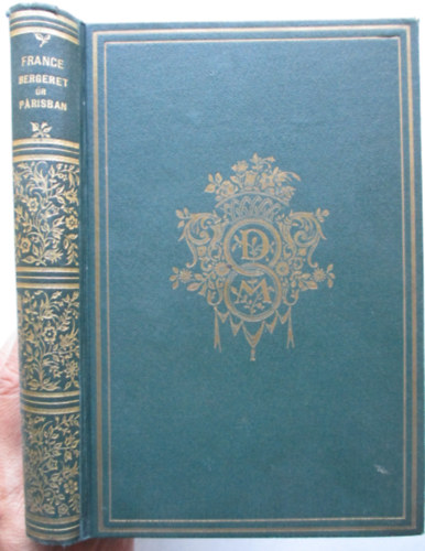 Anatole France - Bergeret úr Párisban